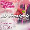 Arôme : Mr Frantardo
Dernière mise à jour le : 21-05-2016 Arôme : Mr Frantardo
Dernière mise à jour le : 21-05-2016