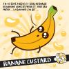 Arme :  banane custard