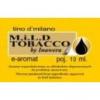 Arme :  M.i.l.d Tobacco ( Tino D'Milano ) 