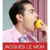 Arme :  jacques le mon par T Juice