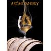 Arôme : Whisky
Dernière mise à jour le : 24-08-2014 Arôme : Whisky
Dernière mise à jour le : 24-08-2014