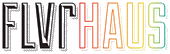 FLVRHAUS ( UK ) FLVRHAUS ( UK )