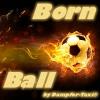Arôme :  Born Ball par Dampfer-Taxi