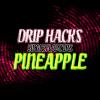 Arôme :  Pineapple par Drip Hacks