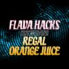 Arôme :  Regal Orange Juice par Drip Hacks