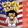 Arôme :  Cool Elvis Tropical par Flavormonks